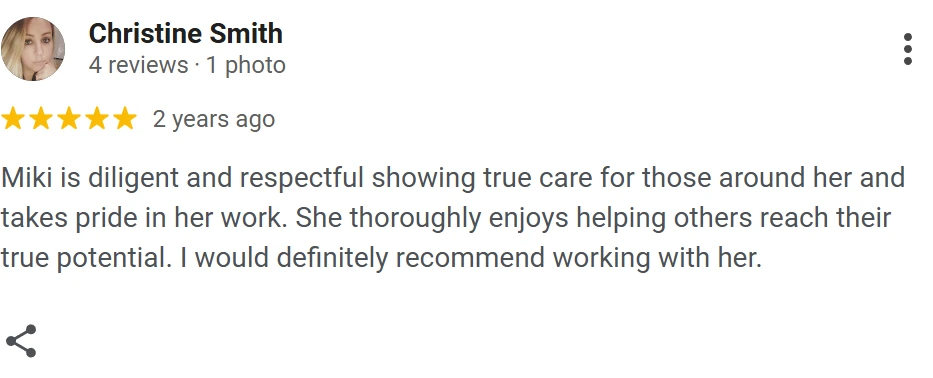 Google review from Christine Smith about working with Miki